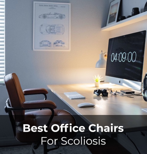 best scoliosis chairs